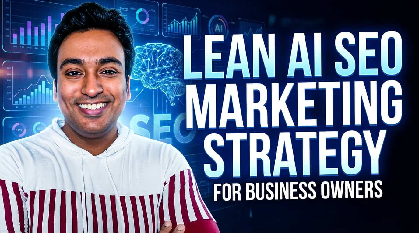 Lean AI SEO Marketing Strategy for Business Owners