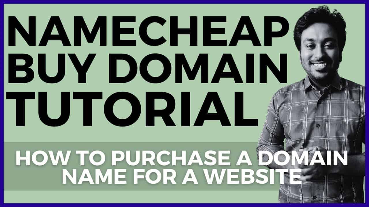 Namecheap Domain Registration Tutorial – How to Purchase a Domain Name Before You Start SEO