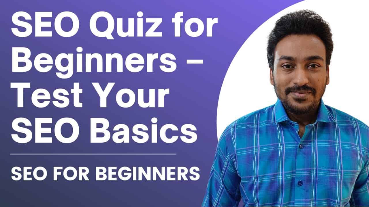 SEO Quiz for Beginners – Test Your SEO Basics