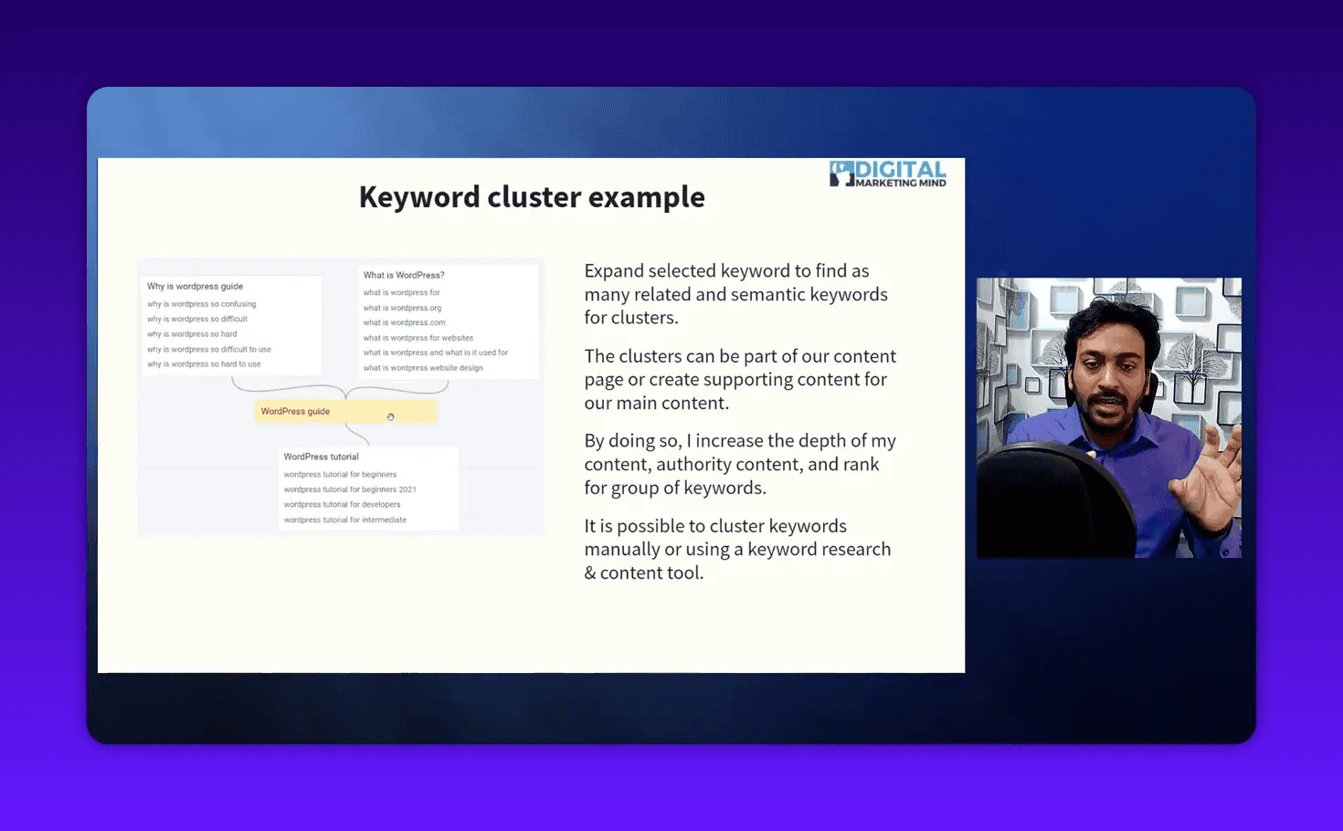 High-clarity presentation slide 'Keyword cluster example' showing a WordPress guide keyword cluster diagram and explanatory paragraphs; presenter inset is small and non-dominant at the right.