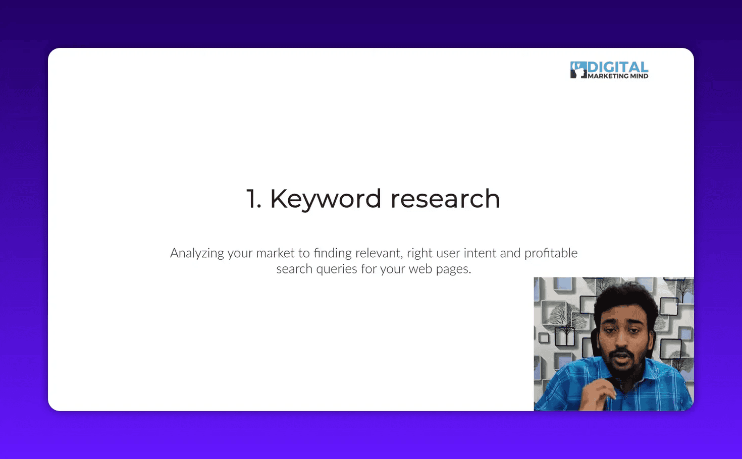Clean slide reading '1. Keyword research' with descriptive line and a small presenter box at bottom right