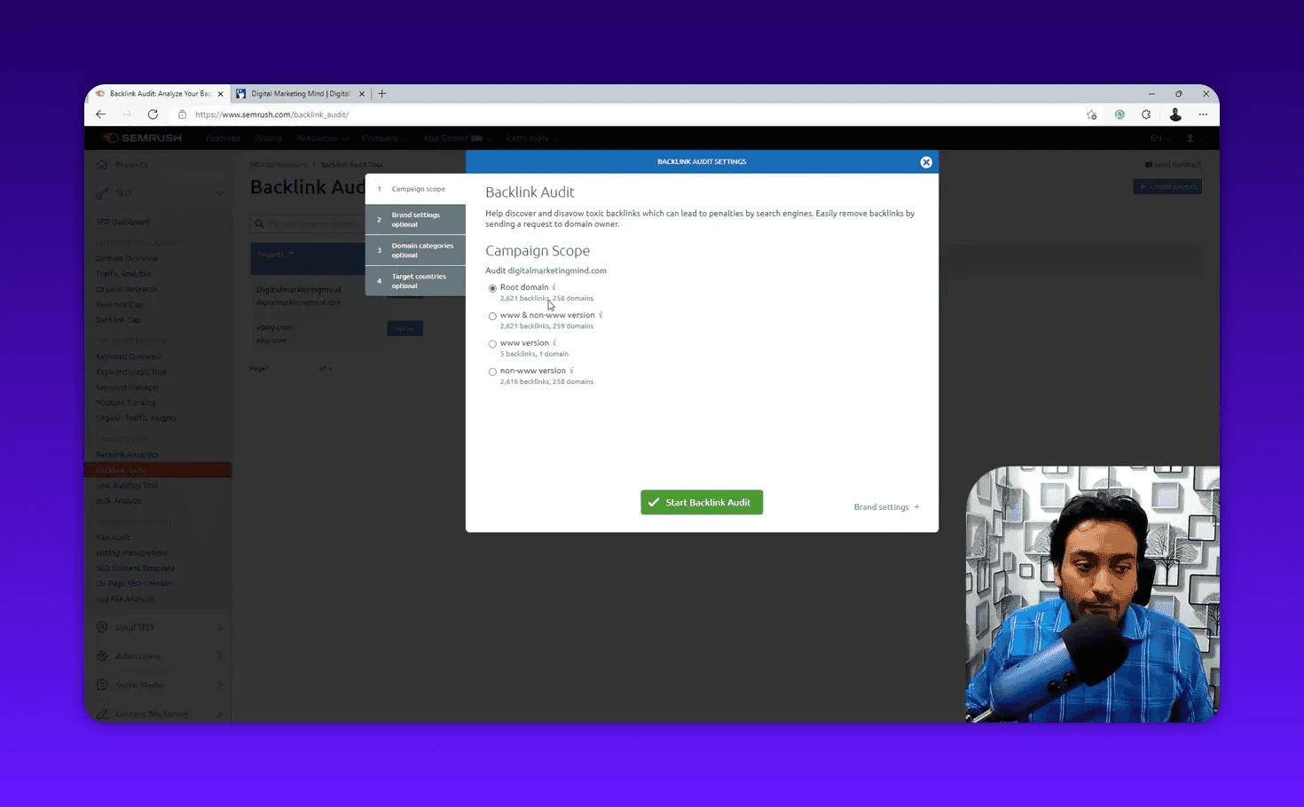 Semrush Backlink Audit settings modal centered on screen showing campaign scope options and the green Start Backlink Audit button; presenter video overlay visible in the bottom-right.