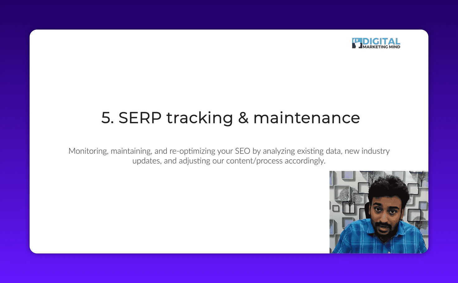 Clean slide titled '5. SERP tracking & maintenance' with readable subtitle about monitoring and a small presenter inset bottom-right